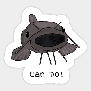 The Can Do Catfish Sticker